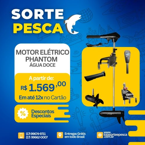 MOTOR ELÉTRICO PHANTOM - P/ ÁGUA DOCE - MARINE FISHING